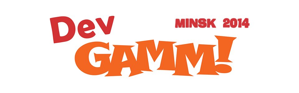 Отчет о DevGAMM Minsk 2014